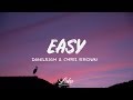 DaniLeigh Easy Lyrics ft Chris Brown DaniLeigh Easy Lyrics ft Chris Brown
