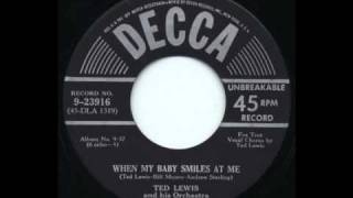 Ted Lewis & Orchestra - When My Baby Smiles at Me