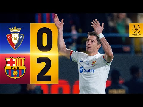 HIGHLIGHTS I OSASUNA 0 vs 2 FC BARCELONA | SPANISH SUPERCUP 🔵🔴