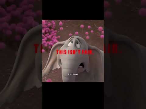 Yeah No One Could Ever Be The Way You Are To Me | Horton Hears A Who |  #movie #edit #shorts