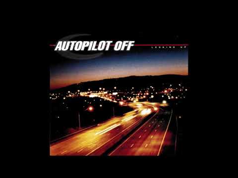 Looking Up - Autopilot Off