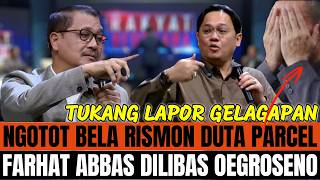 Download lagu OEGROSENO CECAR FARHAT ABBAS SOAL RISMON LANGSUNG GELAGAPAN mp3