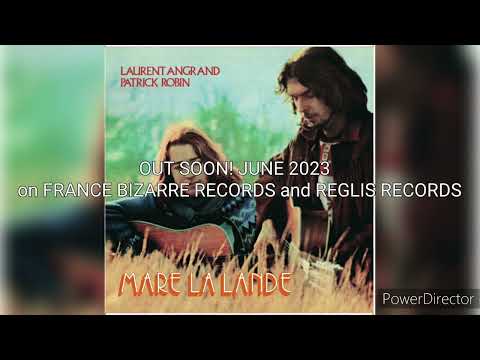 MARE LA LANDE reissue lp on France Bizarre Records and Reglis Records OUT SOON!