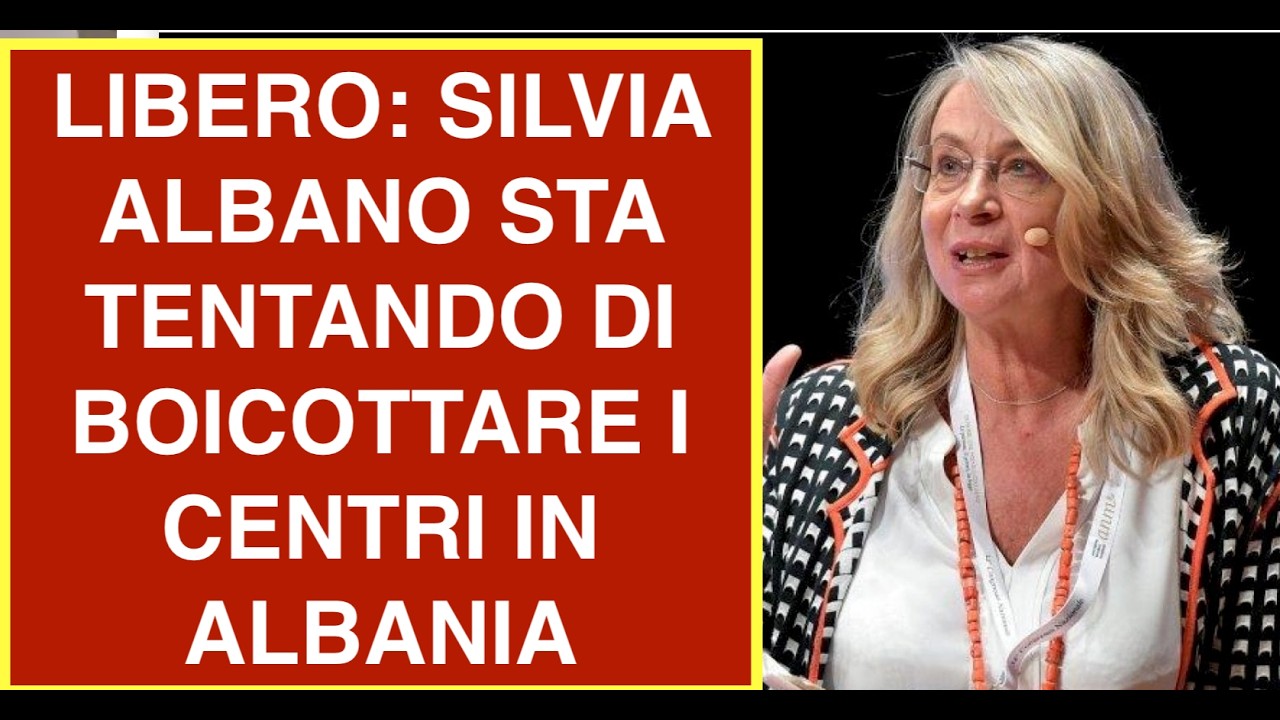 LIBERO: SILVIA ALBANO STA TENTANDO DI BOICOTTARE I CENTRI IN ALBANIA