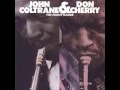 John Coltrane, Don Cherry - Focus On Sanity