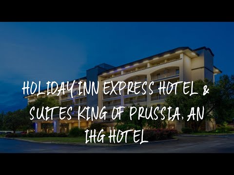 Holiday Inn Express Hotel & Suites King of Prussia, an IHG Hotel Review - King of Prussia , United S