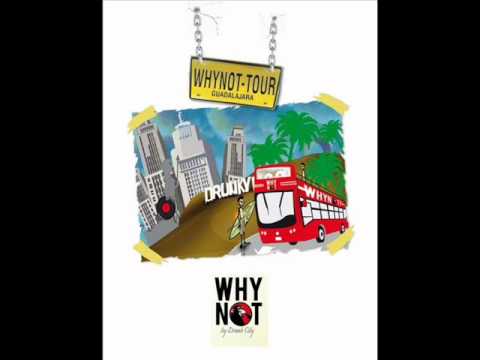 WHYNOT Club (by Drunk City) Oficial Mix