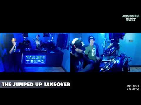 JUMPED UP TAKEOVER PRESENTS - LIVE ON ROUGH TEMPO
