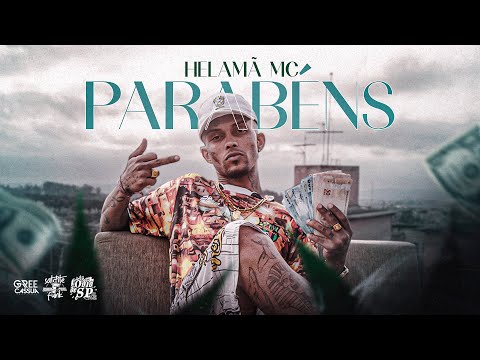 Helamã MC - Parabéns (DJ MK Autêntico)