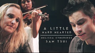 A Little Hard Hearted (Sam Tsui and Melissa Etheridge) | Sam Tsui