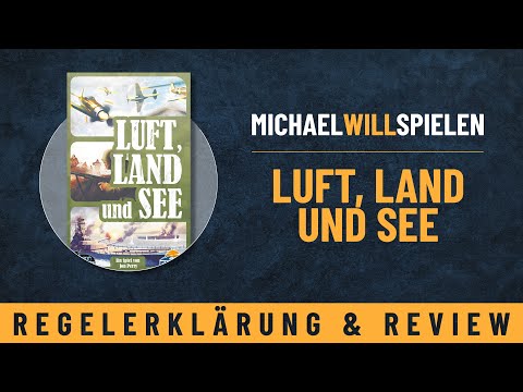 LUFT, LAND UND SEE – Regelerklärung und Review – Ein großartiges, taktisches Kartenlegespiel