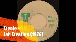 CREOLE - JAH CREATION (1976)
