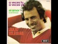 Julio Iglesias - el amor (la tendresse)