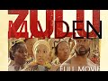 ZULU MAIDEN FULL MOVIE , ZULU FILM 2023 SA Movies watching for the first time SHAKA ILEMBE