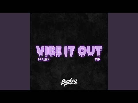 Vibe It Out