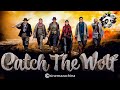 CATCH THE WOLF 01 IMETAFSILIWA KISWAHILI