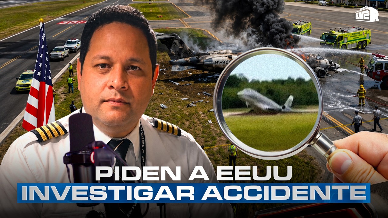 ¿CONFLICTO DE INTERÉS? PIDEN A EEUU INVESTIGAR ACCIDENTE EN LA ROMANA