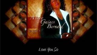 Mary Gaines Bernard: You Made It samples