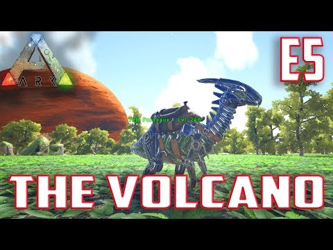 ARK:Survival Evolved The Volcano Let's Play-Ep.5-Where Have I Been & Tek