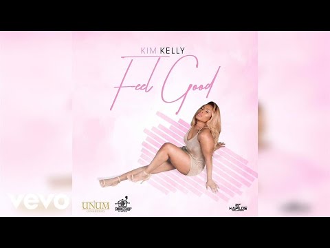 Kim Kelly - Feel Good (Official Audio)