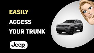 How to Easily Access your Jeep Grand Cherokee 2024 Trunk from Inside