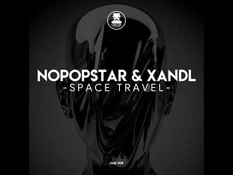 NOPOPSTAR & XANDL “Space Travel”