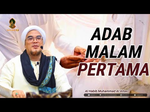 Adab Malam Pertama || Al Habib Muhammad Al Attas