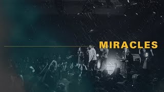 Miracles - Recorded Live at C3 Church Oxford Falls