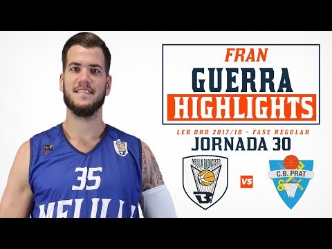 HIGHLIGHTS | Fran Guerra vs CB Prat (ORO 17/18 - J30)