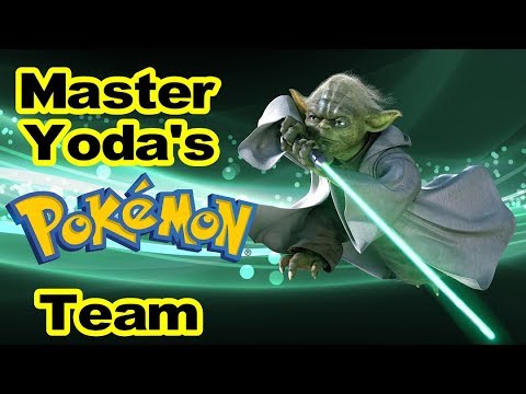 Master Yoda's Pokémon Team