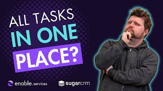 See all your Tasks in one place with the Active Tasks Dashlet | SugarCRM Tutorial