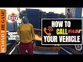 How To Call Your Vehicle Car FAST In GTA 5 Online FAST HACK
