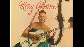 Mary Osborne - A Girl & Her Guitar Sampler