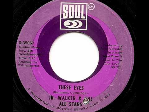 JR. WALKER & THE ALL STARS - THESE EYES (SOUL)