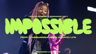 Impossible by Travis Greene