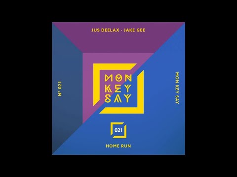 Jus Deelax, Jake Gee - Home Run (Official Audio)