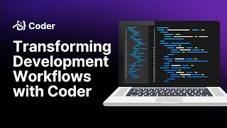 Transforming Development Workflows with Coder: A DevOps Must-Have
