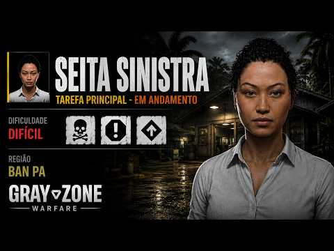 Miniatura do vídeo: MISSÃO SEITA SINISTRA - GRAY ZONE WARFARE