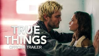True Things (2022) Video