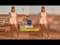 How To Blur Background In Photoshop