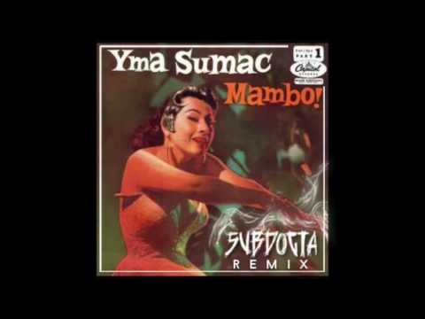 Yma Sumac- Gopher Mambo (SubDocta Remix)