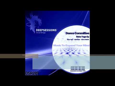 DSR289 Dance Committee   Baba Yaga Ep • Deepsessions Recording