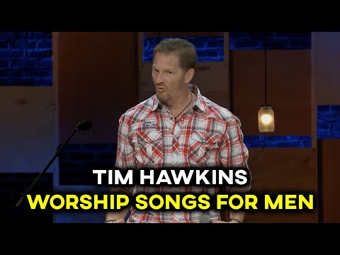 Tim Hawkins - Worship Songs for Men
