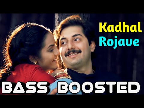 Kadhal Rojave | Bass Boosted | Arvind swamy | madhoo | A R Rahman | Vairamuthu | King Bass