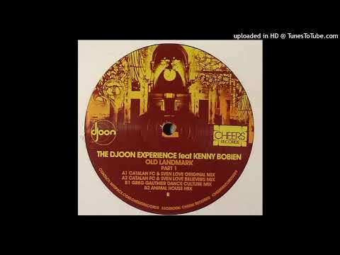 The Djoon Experience Feat. Kenny Bobien | Old Landmark (Catalan FC & Sven Love Original Mix)