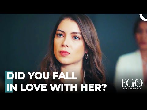 We Can't Start A Family While You Think About Sibel - Ego