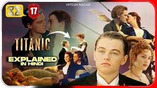 Titanic (1997) Movie Explained In Hindi | Prime video Titanic Movie हिंदी / उर्दू | Hitesh Nagar