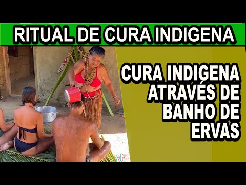 Ritual indígena de cura através de Banho de ervas