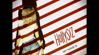 HollySiz - Better Than Yesterday