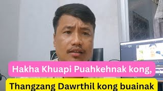 Download lagu Hakha khuapi ah puahkehnak kong le Thangzang dawr thil check buaibainak,... mp3 Download lagu Hakha khuapi ah puahkehnak kong le Thangzang dawr thil check buaibainak,... mp3